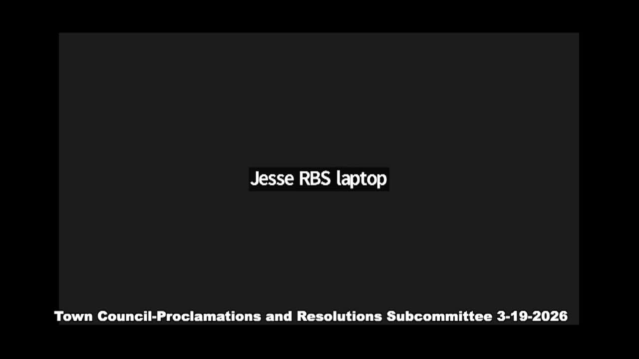 Thumbnail image for Town Council-Proclamations and Resolutions Subcommittee 3-19-2026